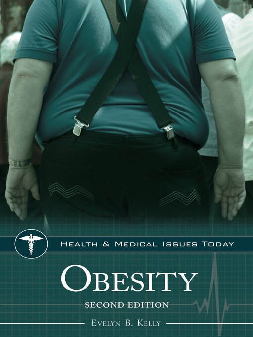 Title details for Obesity by Evelyn B. Kelly - Available